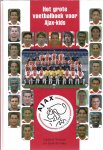 Termaat, Gijsbert en Vries, Tjerk de - Het grote voetbalboek voor Ajax-kids
