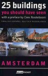 - 25 Buildings you should have seen english espanol deutsch nederlands with a preface by Cees nooteboom - 25 Buildings you should have seen english espanol deutsch nederlands with a preface by Cees nooteboom