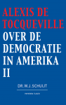 Tocqueville, A. de - Over de democratie in Amerika, 2