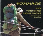 MONTILLIER, Philippe - Hommage aux porteurs himalayens.