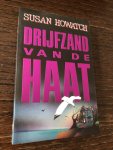 Howatch - Drijfzand van de haat