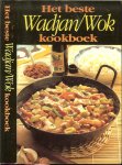 Dijkstra, Fokkelien .. Illustraties van : Will Berg - Het beste Wadjan - Wok kookboek