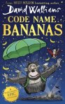 David Walliams 42111 - Code Name Bananas