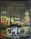 Kuipers, Nico - O verrukkelijke gekke rotstad