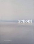 Steele-Perkins, Chris. - Echoes