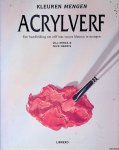 Mirza, Jill & Nick Harris - Acrylverf: een handleiding om zelf met succes kleuren te mengen