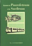 J.H. van Geijtenbeek - Tussen Paardetram en Sneltram