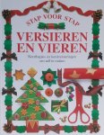 Angela Wilkes, Onbekend - VERSIEREN EN VIEREN - STAP VOOR STAP - Kersthapjes en kerstversieringen om zelf te maken