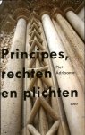 Piet Adriaanse - Principes, rechten en plichten