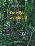 Jacques Vriens 10630 - De wijde wereld in!