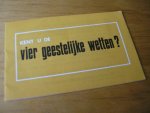 - Kent u de vier geestelijke wetten? - Kent u de vier geestelijke wetten?
