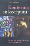 Idenburg, Peter - Kentering en keerpunt