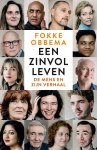 Fokke Obbema - Een zinvol leven De mens en zijn verhaal
