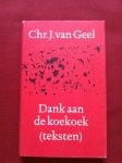 Geel, Chr. J. van - Dank aan de koekoek (teksten)