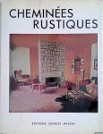 Lenormand, Michel - Cheminées rustiques