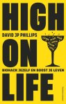 David JP Phillips - (1) High On Life