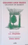 Snijders, A.L. (very short stories by) & Lydia Davis (chosen and translated by) - Grasses and trees = Grassen en bomen *SIGNED*