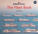 Cowsill, Miles & Marc-Antoine Bombail - Brittany Ferries: the Fleet Book - second edition