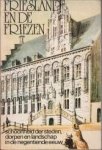 ANDREAE, MR. A.J ...EN ANDEREN - Friesland en de Friezen. Gids voor reizenden. Schoonheid der steden, dorpen en landschappen in de 19e eeuw