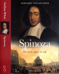Gullan-Whur, Margaret. - Spinoza: Een leven volgens de rede.