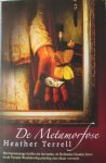Terrell, Heather - De metamorfose Terrell, Heather - De metamorfose