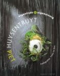 Piet Huysentruyt, Pieter van Doveren - Eigentijds & eigenzinnig eigentijds & eigenzinnig