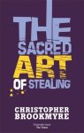 Brookmyre, Christopher - Sacred Art Of Stealing