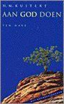KUITERT - AAN GOD DOEN