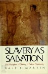 Dale B. Martin - Slavery as Salvation Metaphor of Slavery in Pauline Christianity