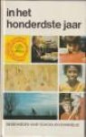RIJNSDORP, DR. C...EN ANDEREN - In het hondertste jaar.  Gedenkboek Unie School en Evangelie""