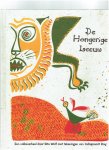 wolf, gita ( tekeningen van indrapramit roy ) - de hongerige leeuw ( een volksverhaal ) boek is volledig handgemaakt van het papier tot en met het opbrengen van de illustraties door middel van zijdezeefdruk )
