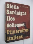 Serstevens, A. t' - Sicile Éoliennes Sardaigne. Itinéraires italiens.