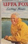 Fox, Uffa - Sailing Boats