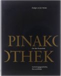 Rüdiger an der Heiden - Die Alte Pinakothek : Sammlungsgeschichte, Bau und Bilder