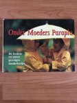 - Onder moeders paraplu