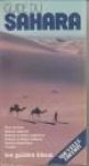 VAES, BÉNÉDICTE/ MARMOL, GÉRARD DEL / D'OTREPPE, ALBERT - Guide du Sahara : Sud tunisien, Sahara algérien, Sahara et Sahel nigériens, Sahara et Sahel maliens, Sahara atlantique, Tibesti Tchad (Les Guides bleus)