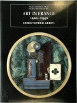 Christopher Green - Art in France 1900-1940