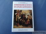 Vannoppen, H. (red.) - Streekdrachten in onze gewesten: Antwerpen, Brabant, Limburg, Oost-Vlaanderen, West-Vlaanderen.
