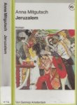 Mitgutsch Anna  Afbeelding omslag  R.B. Kitaj  Foto auteur  Kees Metselaar - Jeruzalem