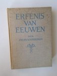 VOORBERGH, CRUYS, - Erfenis van eeuwen.