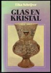 Elka Schrijver - Glas en kristal