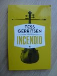 Gerritsen, Tess - Incendio (Geschenk Maand van het Spannende Boek 2014)