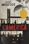 Michel Moutot - L'America