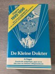 Vogel, A. - De kleine dokter / druk 1