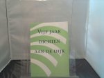 SAMENGESTELD - Vijf jaar dichten aan de dijk 2004 / mooie gedichten van jong en oud uit Olst-Wijhe
