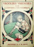 Louwerse, Pieter - Vroolijke vriendjes : vertellingen voor het jonge volkje / P. Louwerse en Tine van Berken ; geillusreerd [door Jan Sluijters]