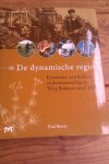 Brusse, Paul - De dynamische regio. Economie, overheid en ondernemerschap in West-Brabant vanaf 1850