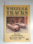Wheels & Tracks: - The International Review of Military Vehicles : Number 23 :