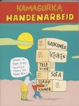 Kamagurka - Handenarbeid Kamagurka - Handenarbeid