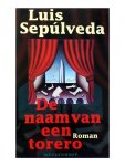 L. Sepulveda - De naam van een torero L. Sepulveda - De naam van een torero